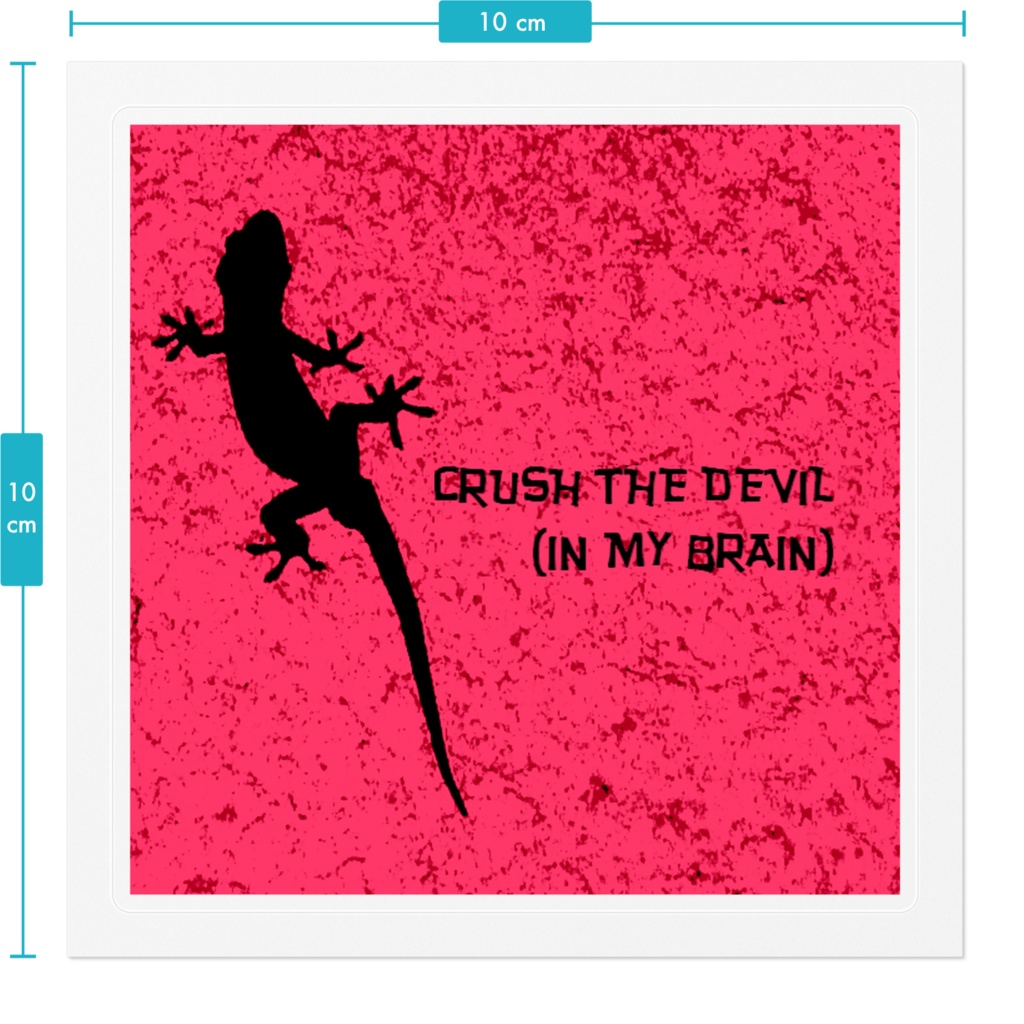 CRUSH THE DEVIL (IN MY BRAIN)ステッカー