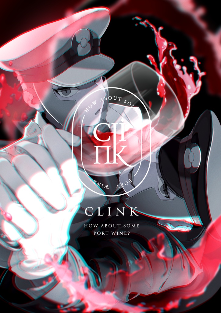 Clink -How about some port wine?-