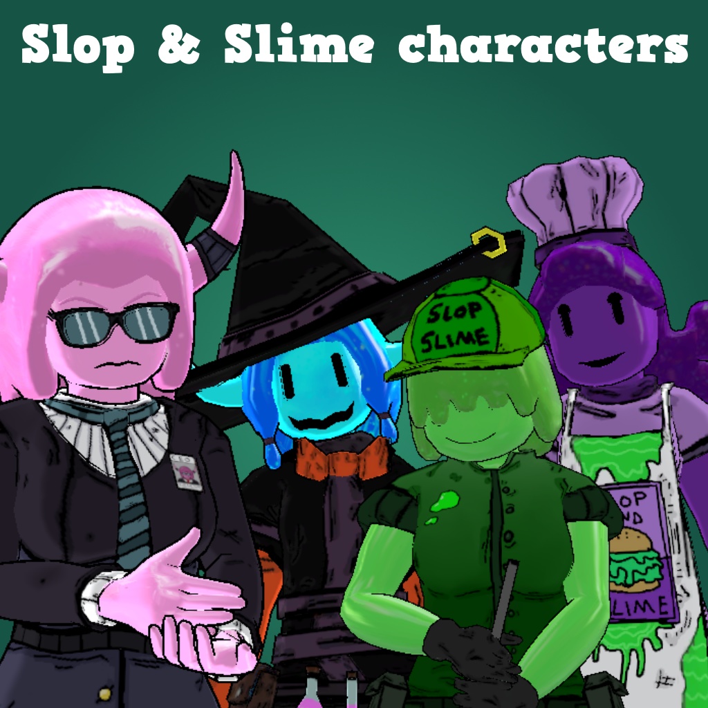 Slop & Slime Characters -  スロップ＆スライムキャラクター