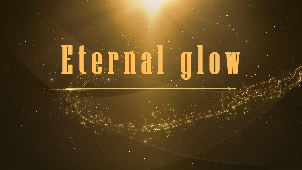 Eternal glow