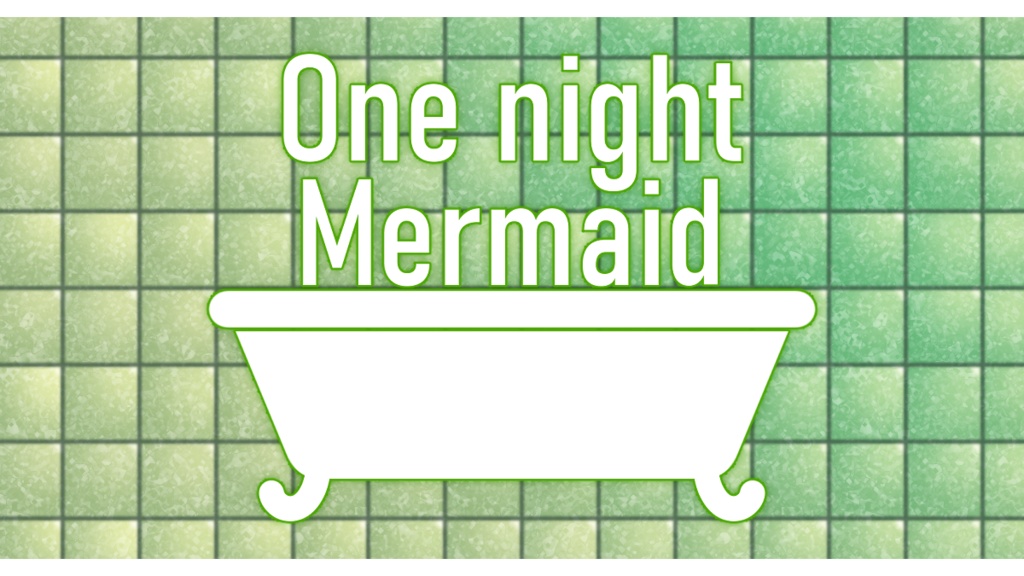 【CoCシナリオ】「One night Mermaid」