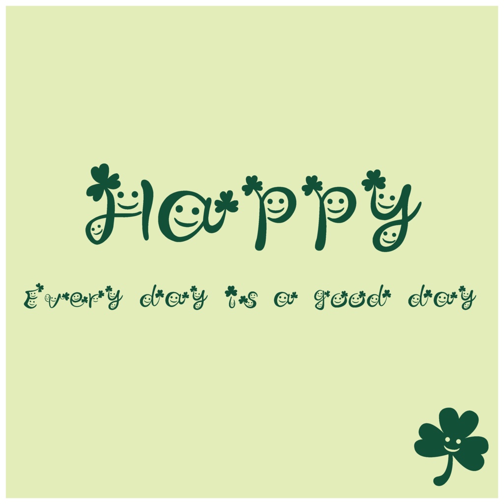 クローバーにこにこフォント ーいつものことばが、やさしくつたわるー