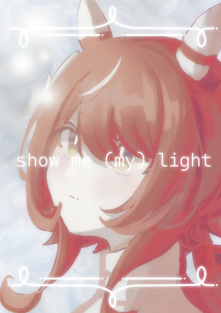 show me (my) light