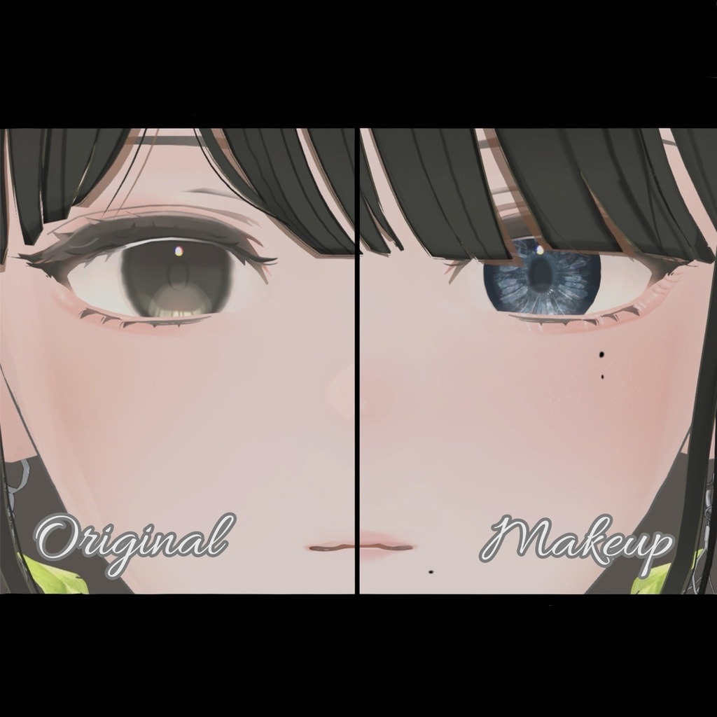 --Lowtus対応--「RippLe」Makeup&Eye Texture