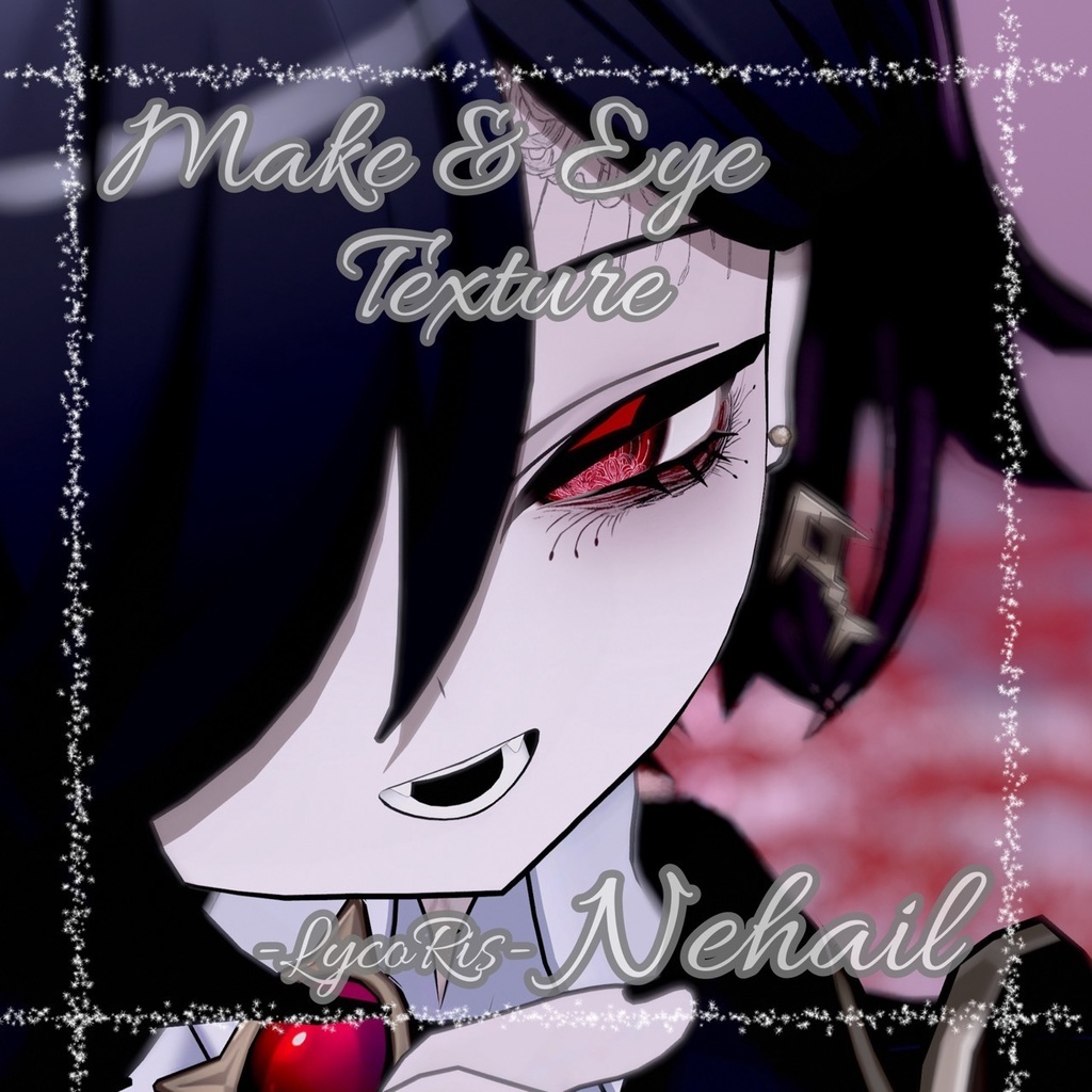 --ネハイル- Nehail対応--「LycoRis」Makeup&Eye Texture
