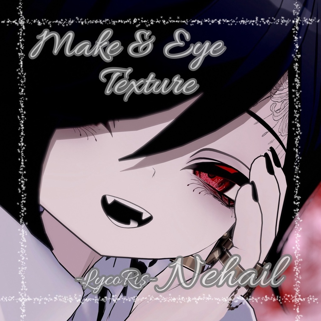 --ネハイル- Nehail対応--「LycoRis」Makeup&Eye Texture