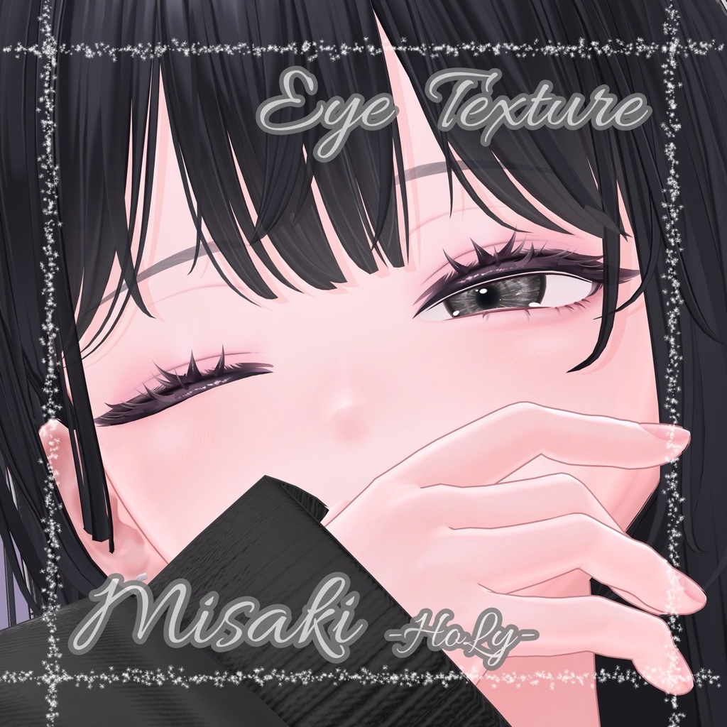 --海咲-Misaki--「HoLy」EyeTexture