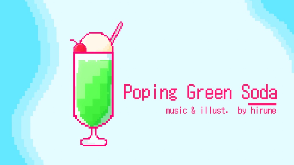 【無料BGM】Poping green soda