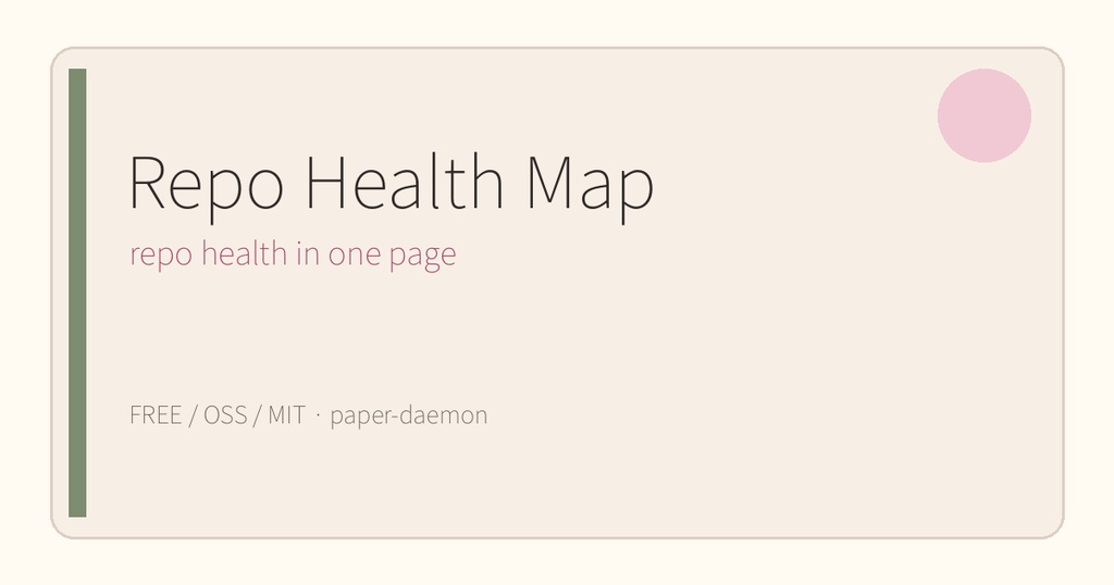 【無料OSS】Repo Health Map｜リポジトリ健康診断を1枚に