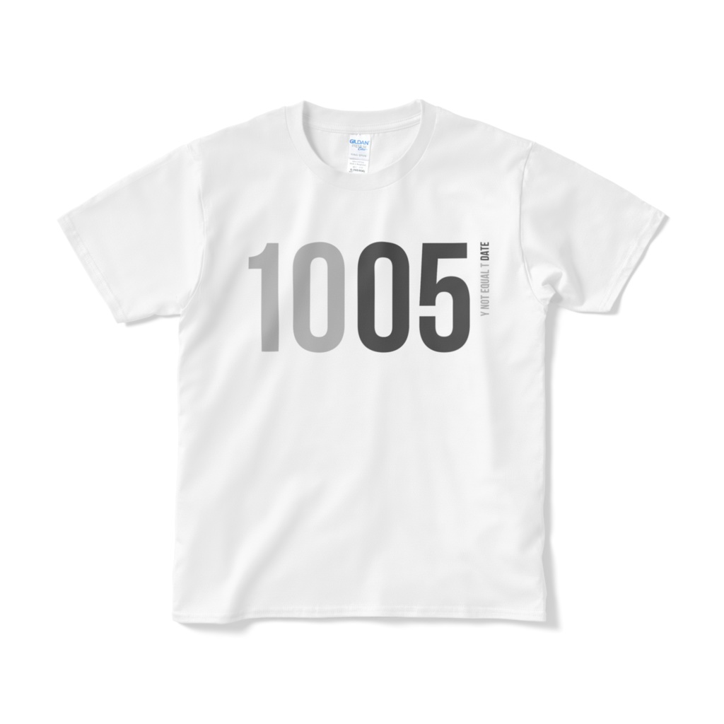 1005：WHITE：Y!=T DATE：T-Shirt