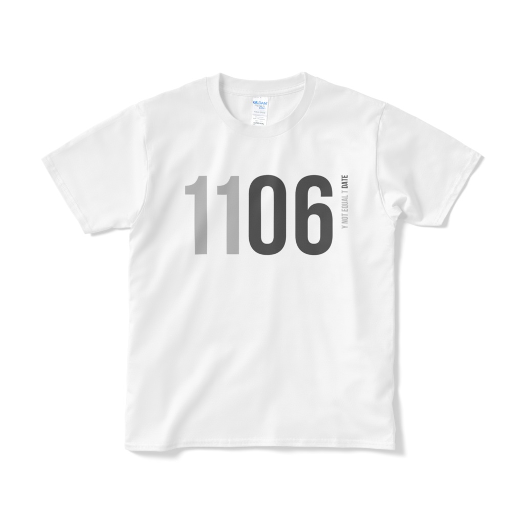 1106：WHITE：Y!=T DATE：T-Shirt