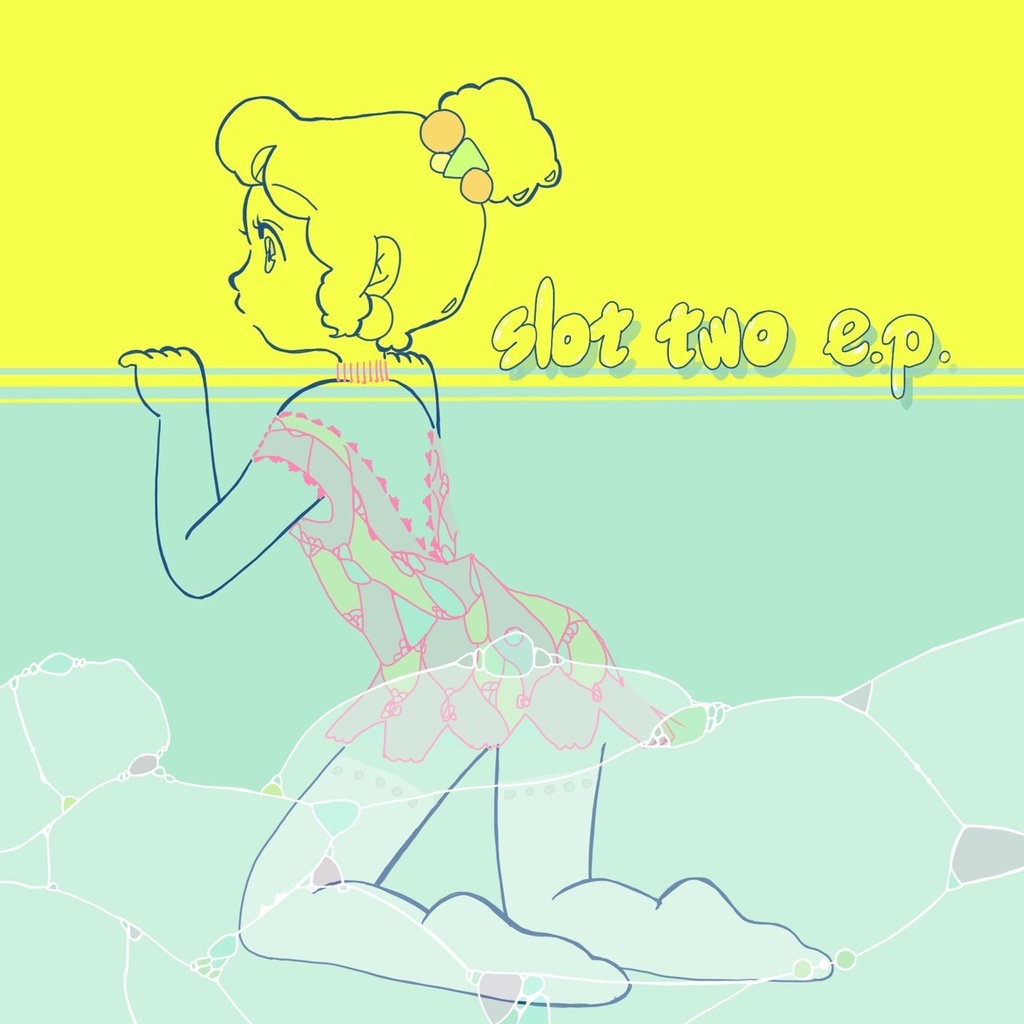 slot two e.p. [限定DISC版]