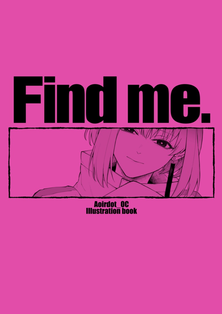 Find me.
