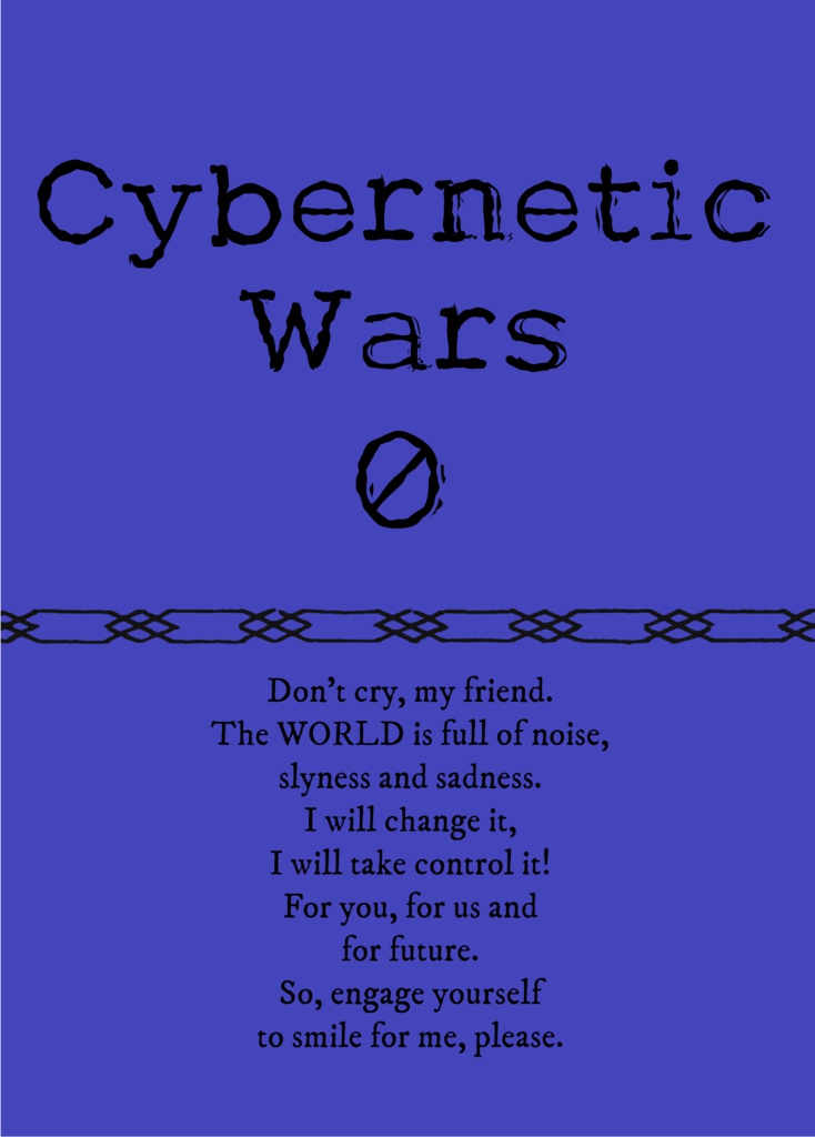 Cybernetic Wars - 0