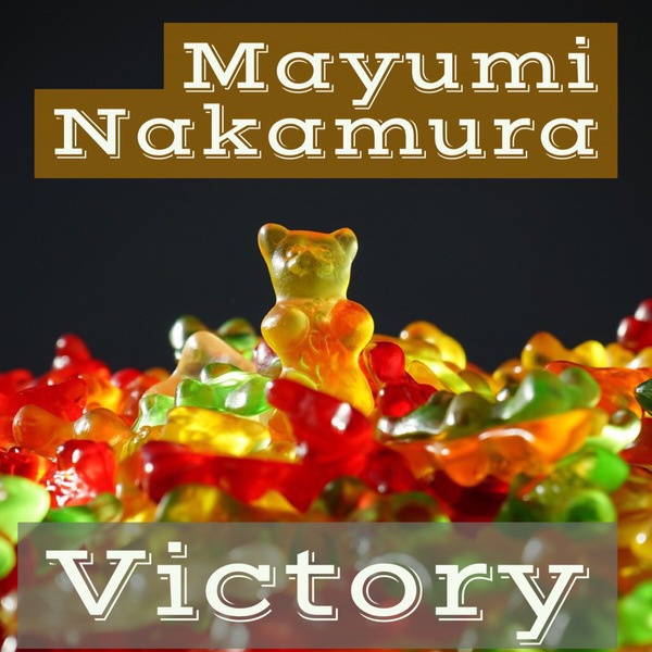 Mayumi Nakamura 1st Single「Victory」