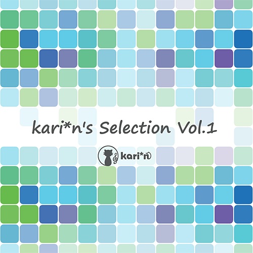 kari*n's Selection Vol.1