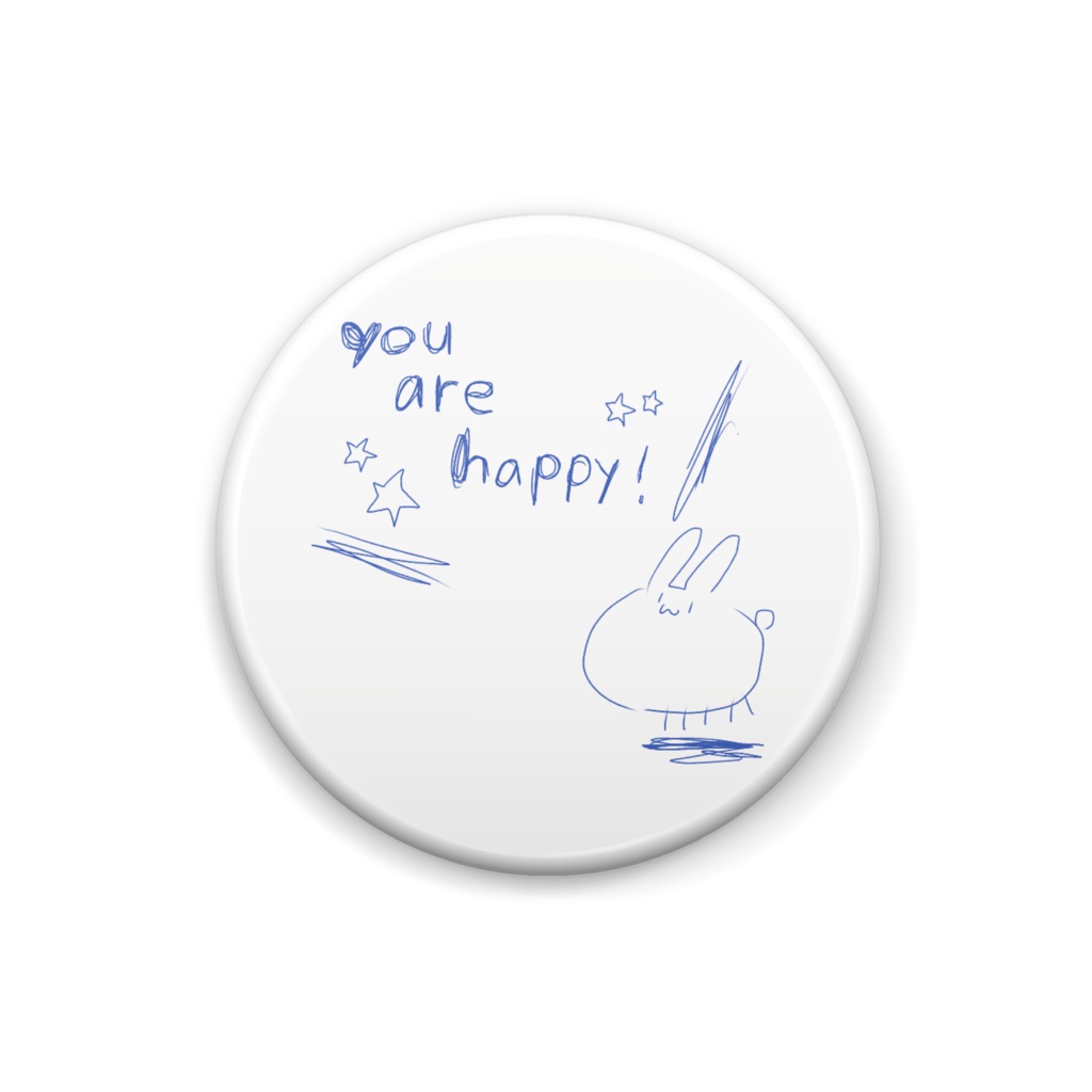 You are happy!の缶バッチ