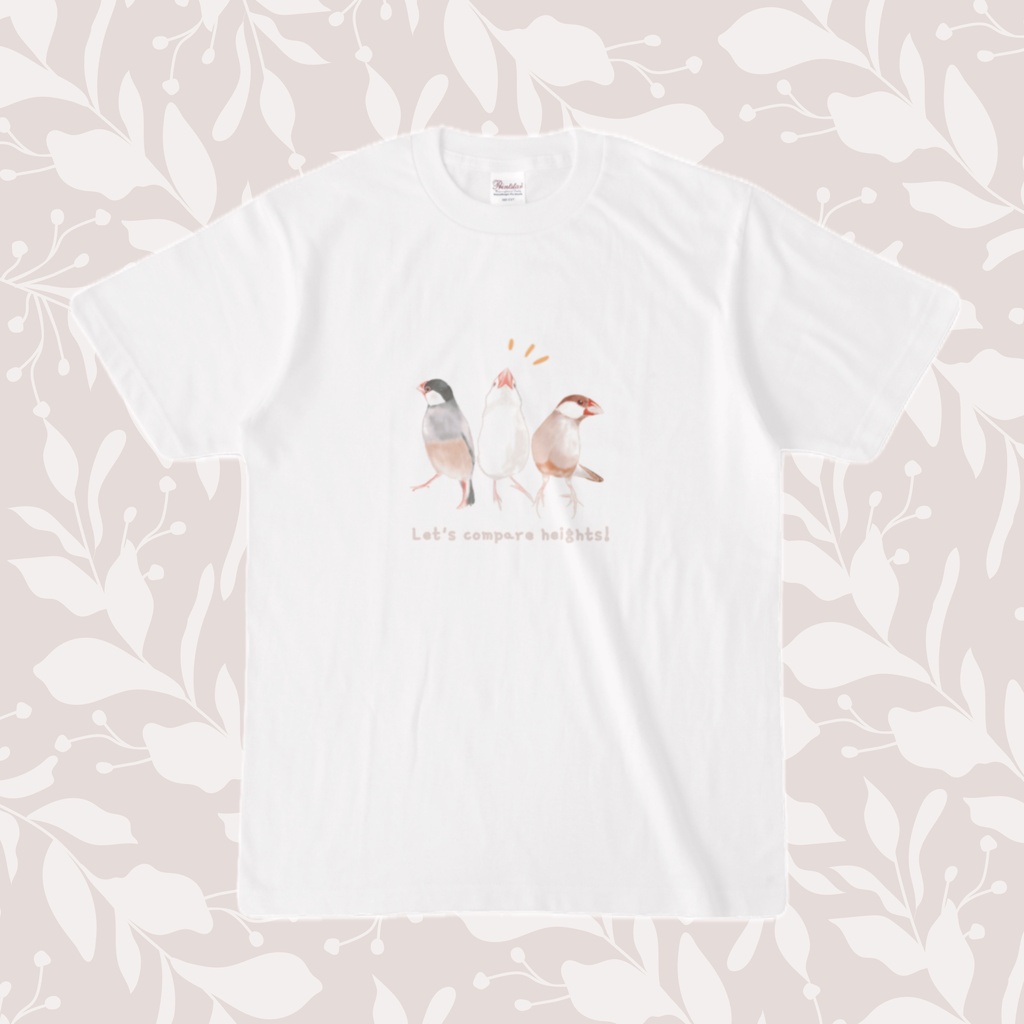 3羽で背比べをする文鳥さんTシャツ