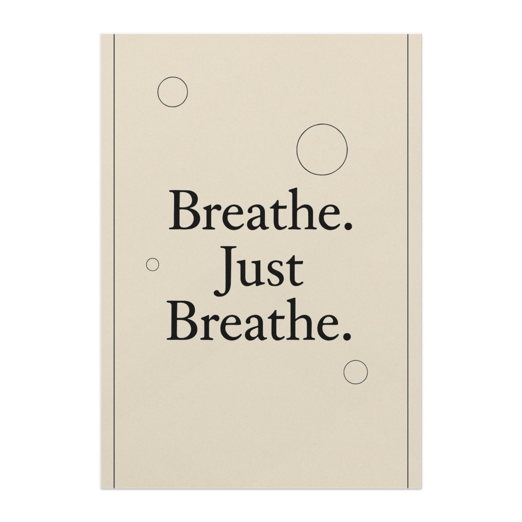 Breathe. Just Breathe.　癒しのアートポスター
