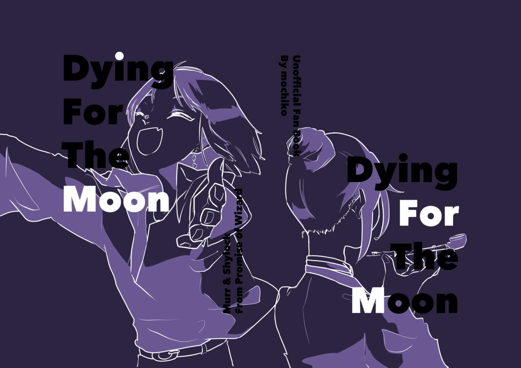 Dying For he Moon