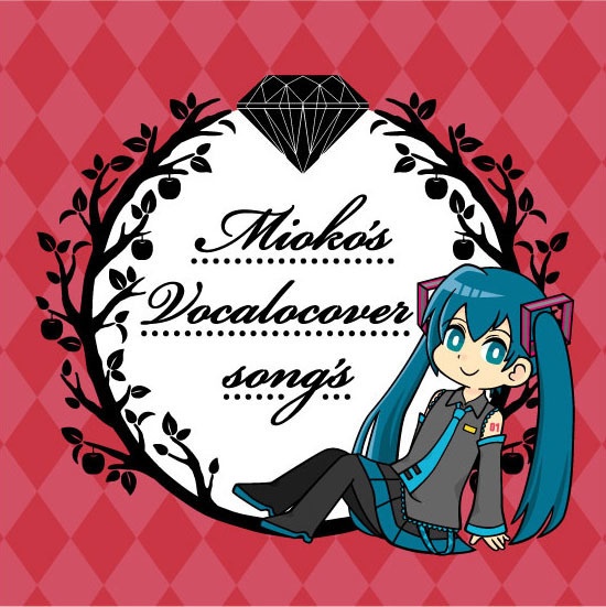 Mioko's Vocalocover songs