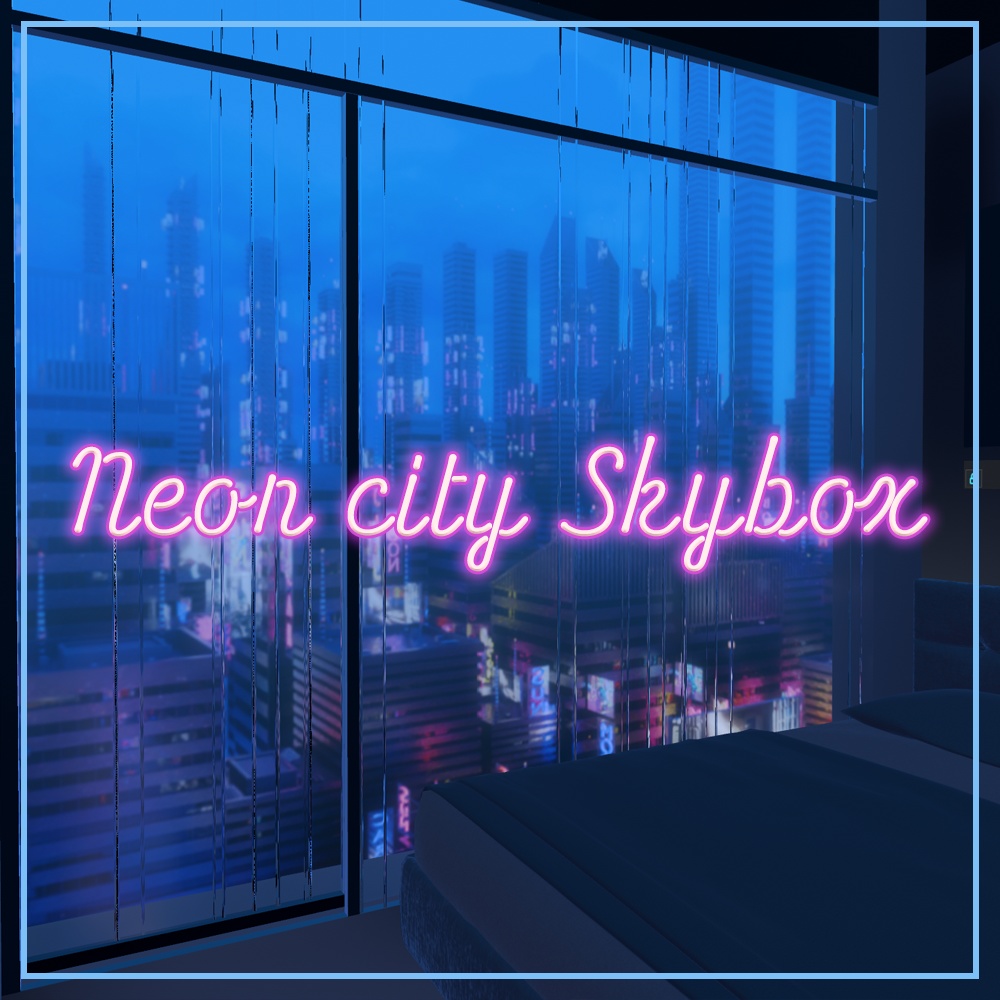 【Skybox】Neon city｜ネオンシティスカイボックス