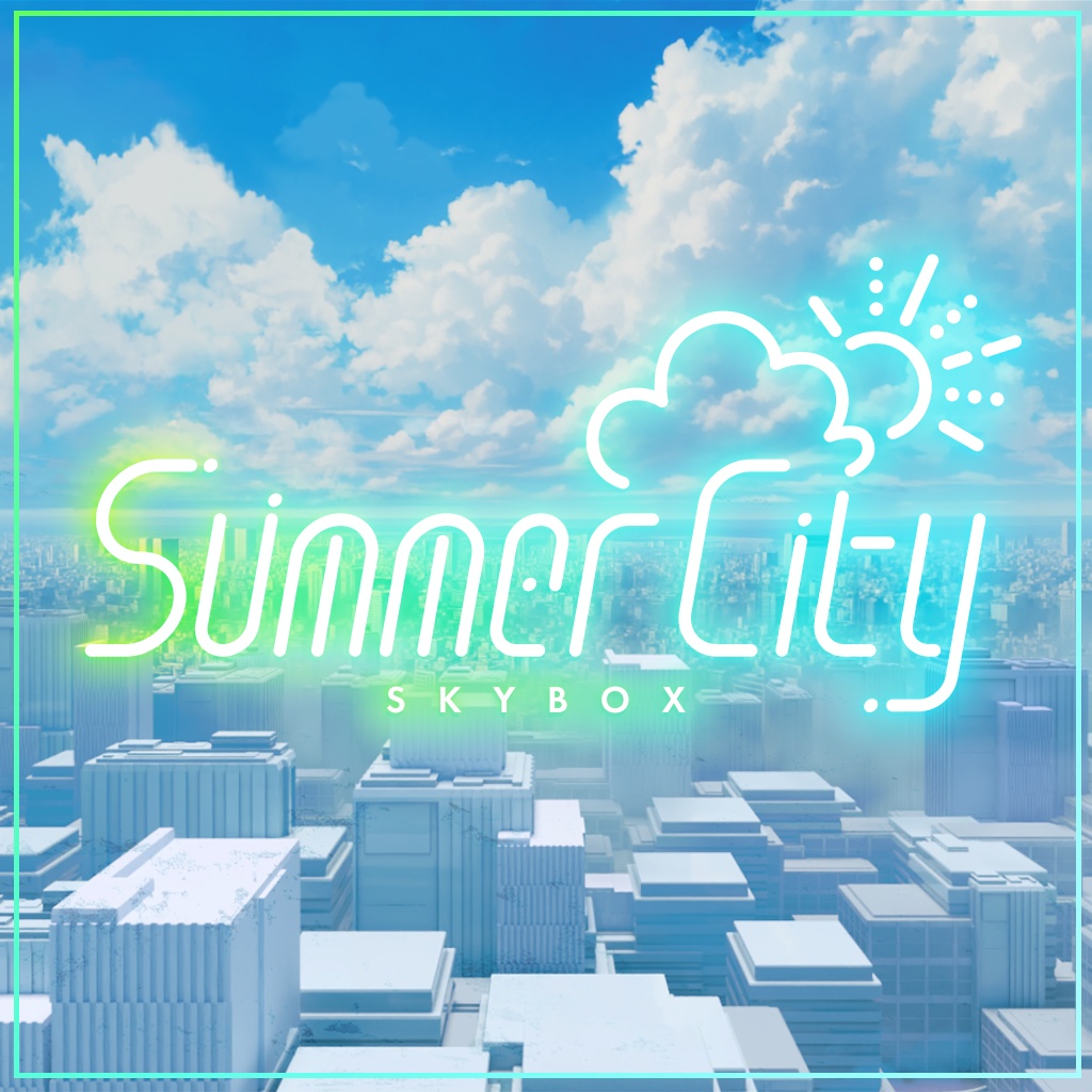 【Skybox】SummerCity|サマーシティスカイボックス