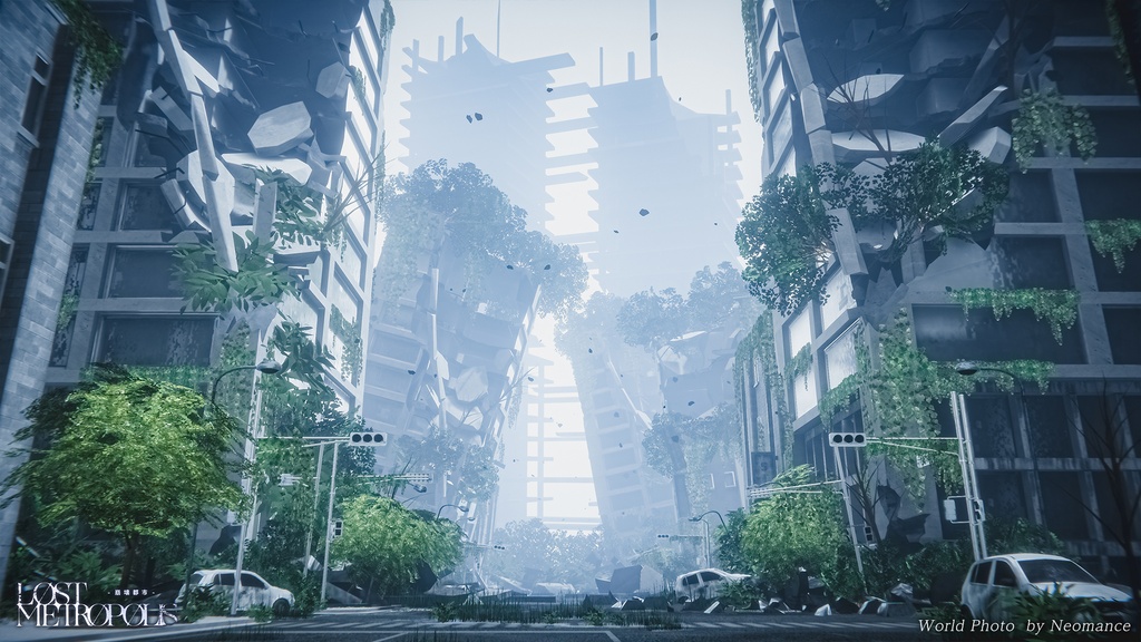 【3D環境】LostMetropolis |崩壊都市