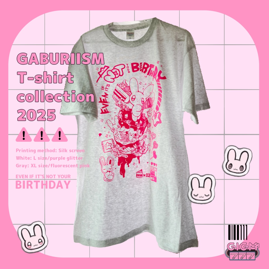 T-shirt【EVEN IF IT'S NOT YOUR BIRTHDAY】