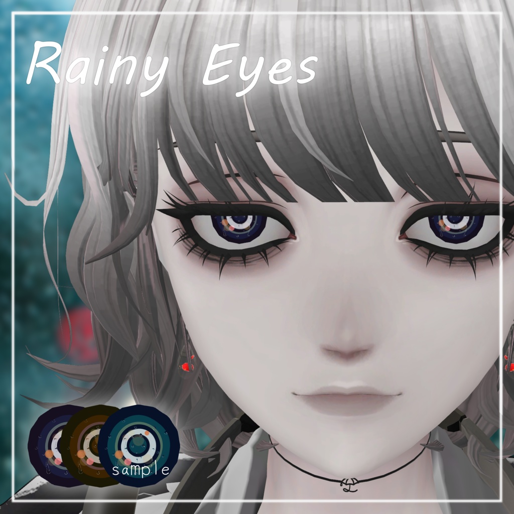 【Velnica専用アイテクスチャ】Rainy Eyes