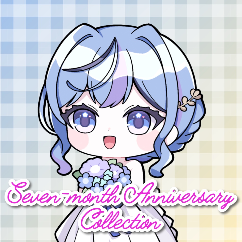 Seven-month Anniversary Collection
