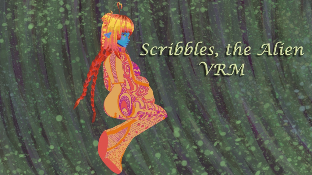 VRM: Scribbles, the Alien