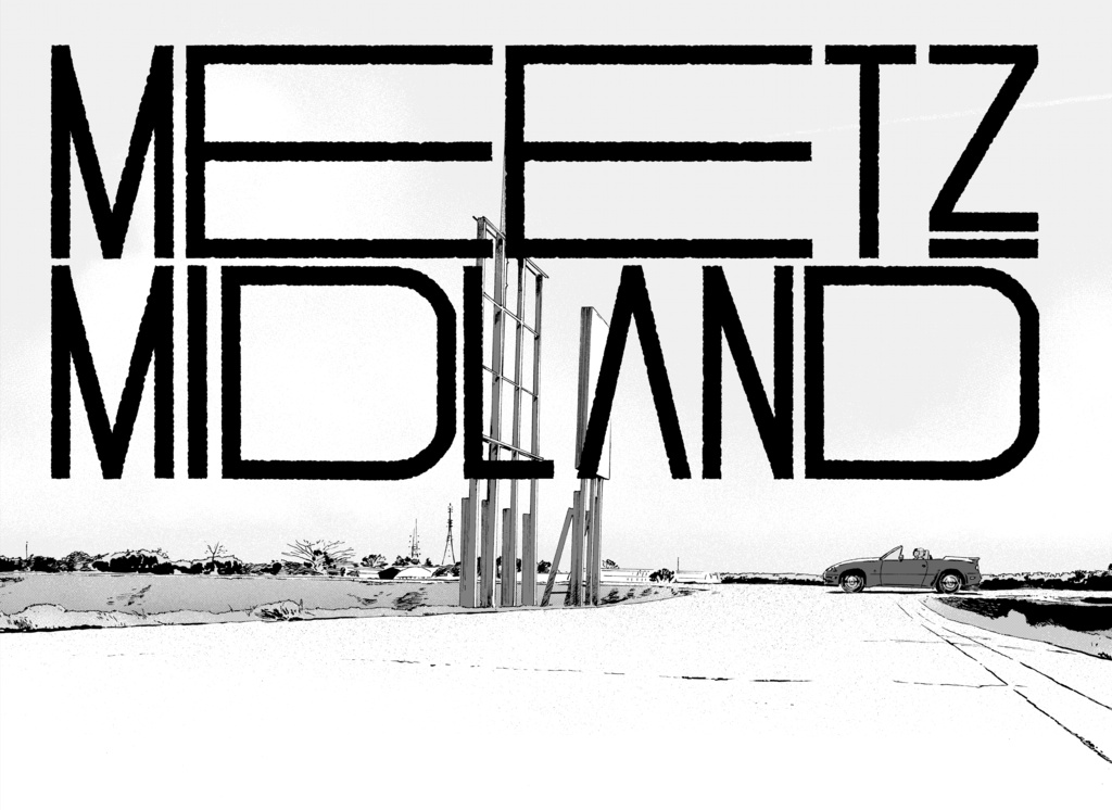 Meet in Midland -Super Poor English version with DeepL and Google translation-