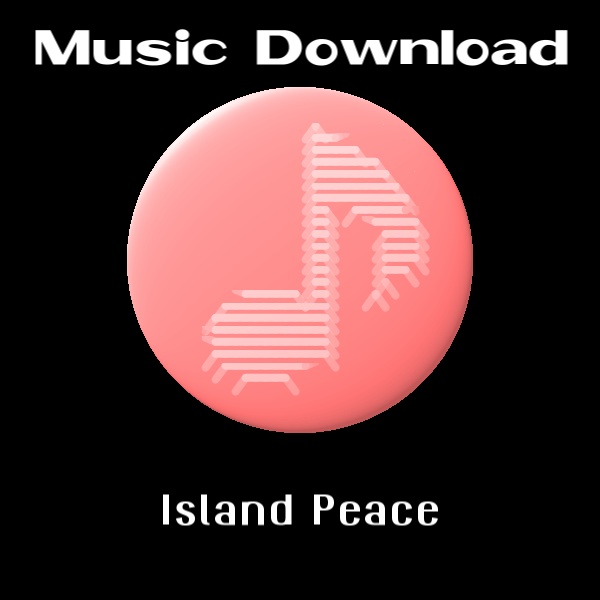 MP3音楽ダウンロード 「Island Peace」