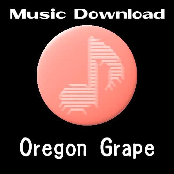 MP3音楽ダウンロード 「Oregon Grape」