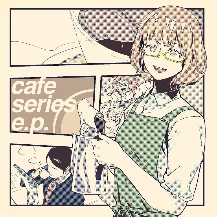 Cafe series e.p.