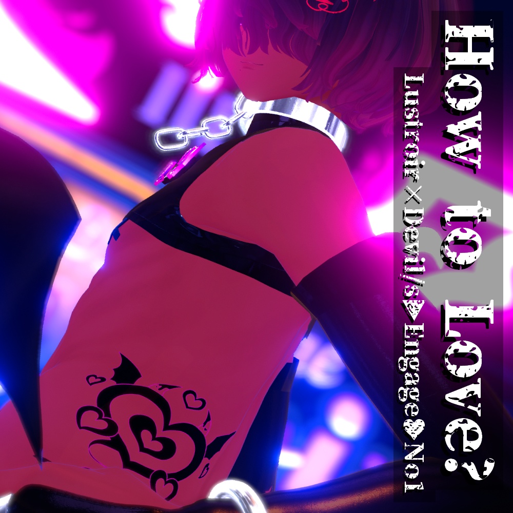 【VRChat】Hoe to Love?/Tattoo