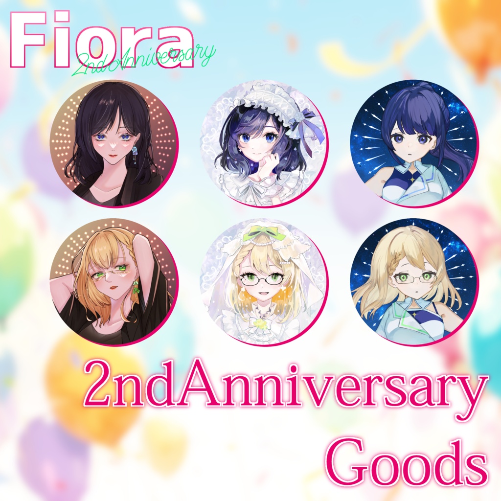 【Fiora】2ndAnniversary