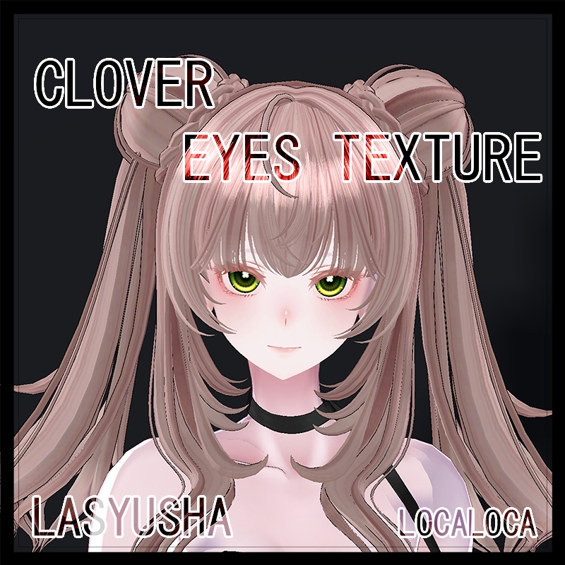 CLOVER EYES TEXTURE