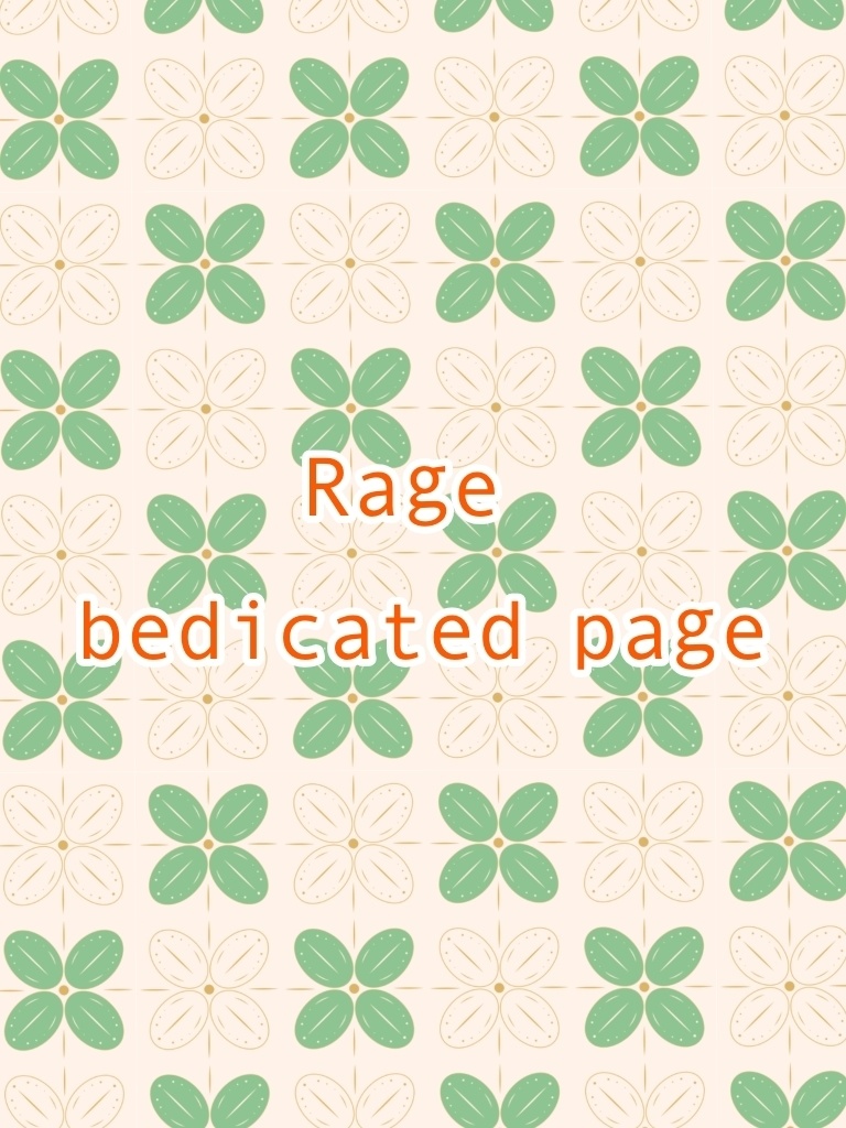 Rage bedicated page