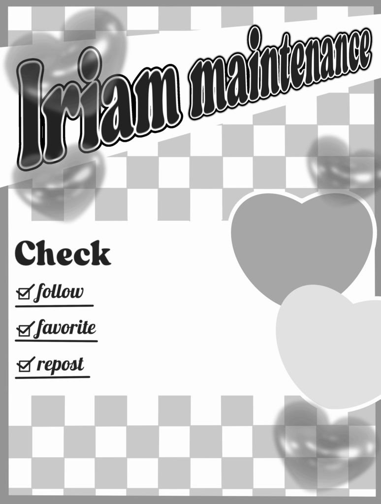 IRIAMメンテ中のフォロー祭り用メンテ素材