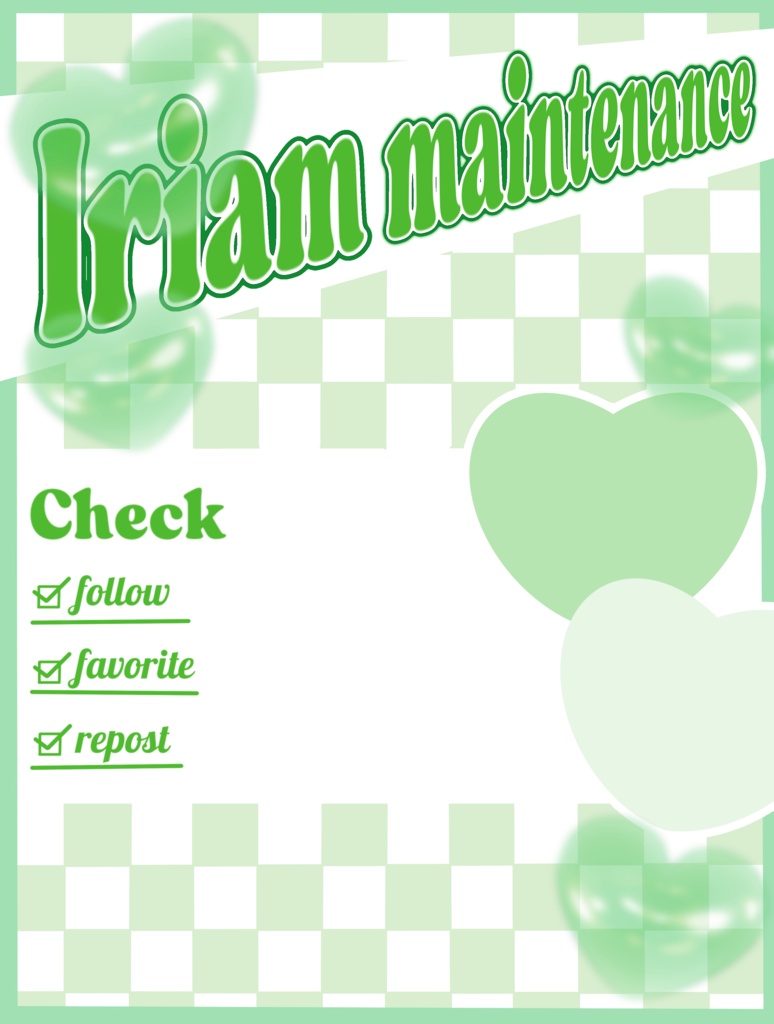 IRIAMメンテ中のフォロー祭り用メンテ素材