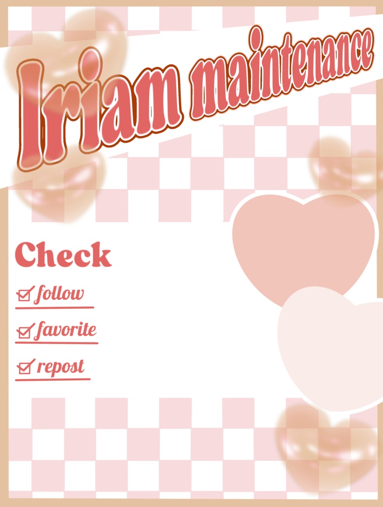 IRIAMメンテ中のフォロー祭り用メンテ素材