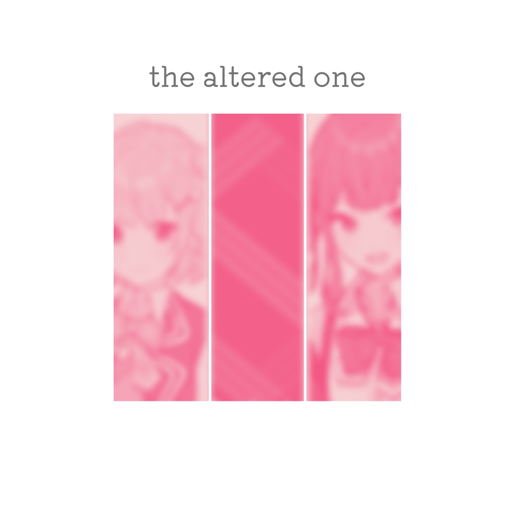 the altered one