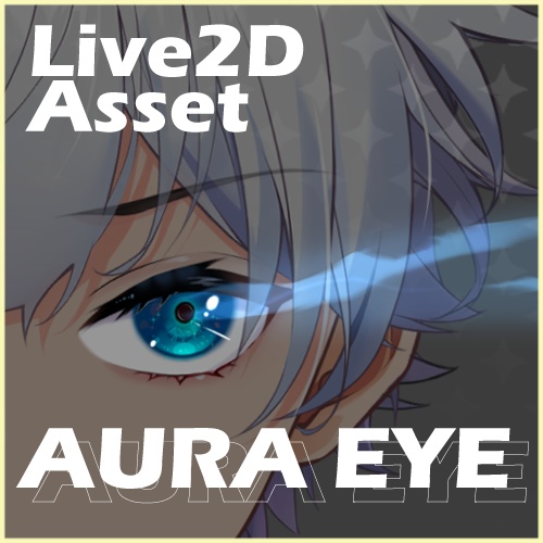 【Live2d Asset VTS】Glowing aura eye