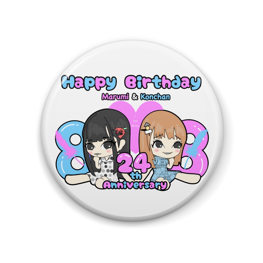 缶バッジ(🦐タイプ)まるみ＆こんちゃん生誕祭2020