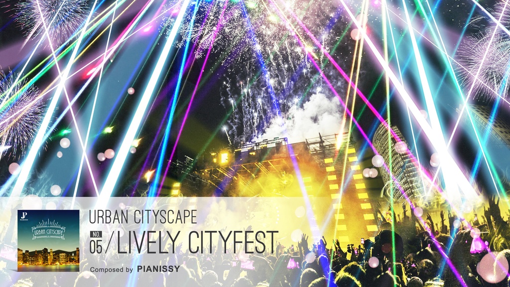 【無料BGM】元気で楽しく明るいピアノエレクトロニカ「Lively CityFest」