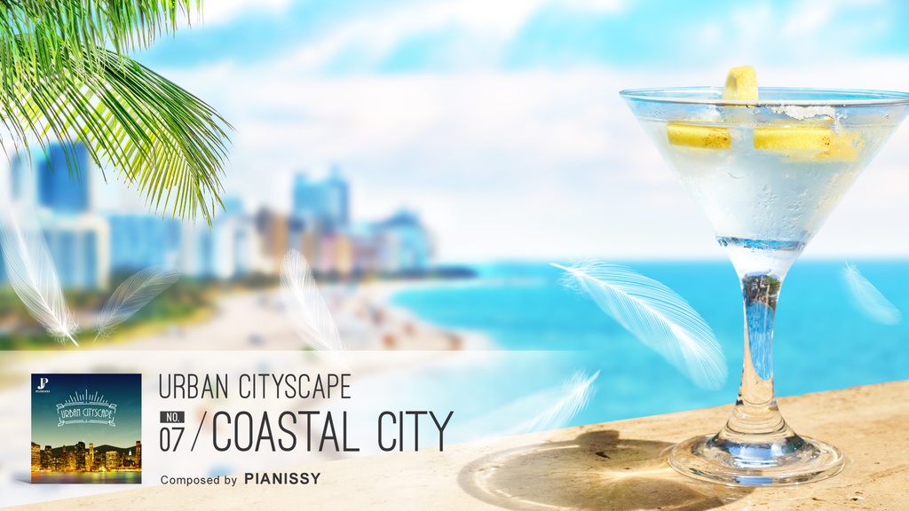 【無料BGM】夏の海の元気で明るいピアノエレクトロニカ「Coastal City」