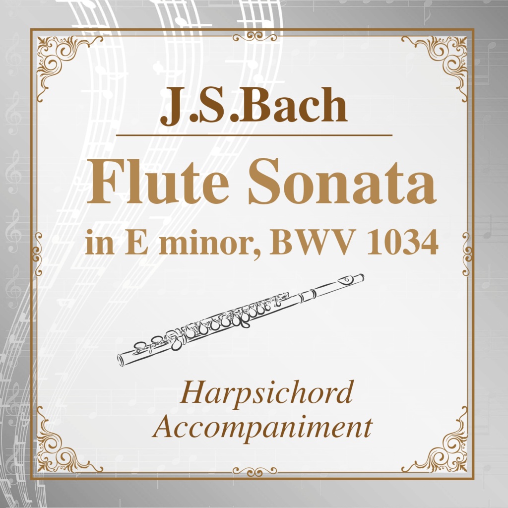 【カラオケ】J.S.バッハ フルートソナタ Es-du BWV1034 全楽章【チェンバロ・チェロ伴奏音源】