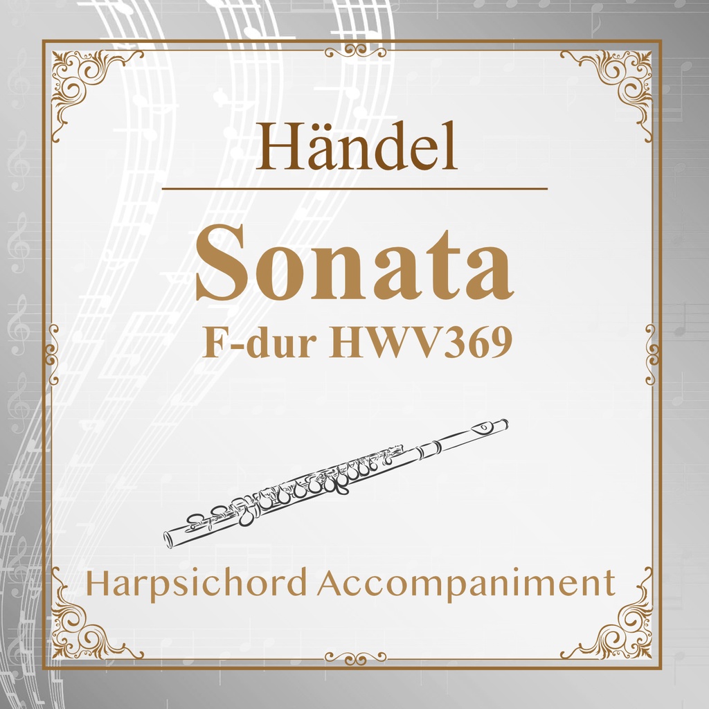 【カラオケ】Händel ソナタ F-Dur HWV369 全楽章【チェンバロ・通奏低音伴奏】